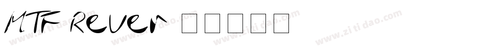 MTF Rever字体转换